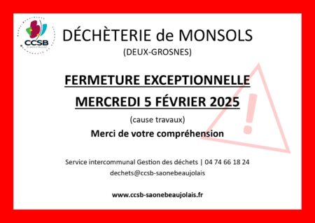 Fermeture mercredi 5 février 2025, déchèterie de Monsols