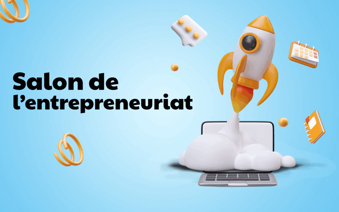 Salon de l&rsquo;entrepreneuriat